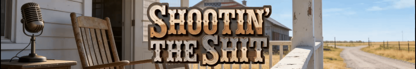 Shootin' the Shit